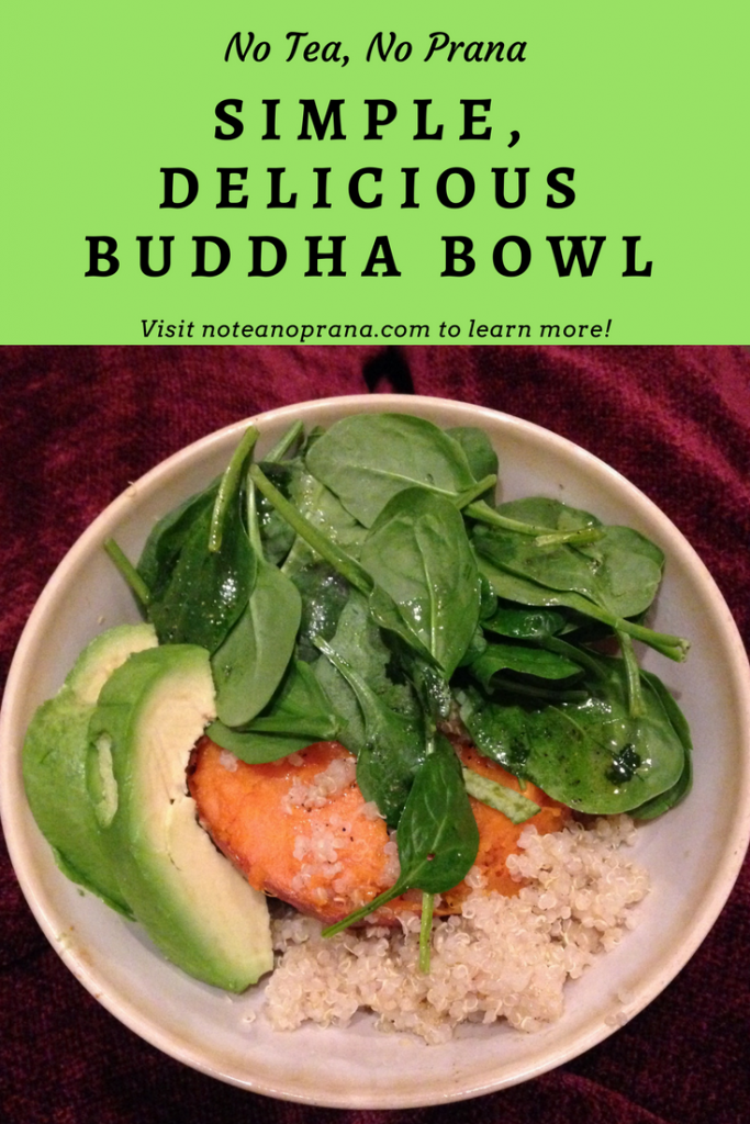 Simple, but delicious Buddha bowl recipe (starring sweet potatoes ...