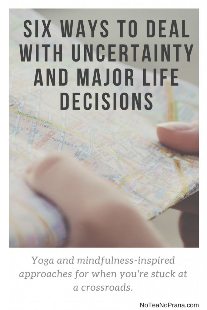 dealing-with-uncertainty-and-major-life-decisions